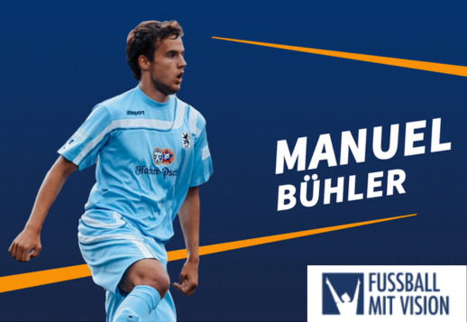 Fu&szlig;ball mit Vision - Manuel B&uuml;hler Vorschau